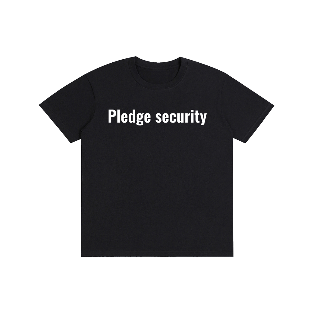 Pledge security t-shirt