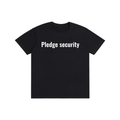 Pledge security t-shirt