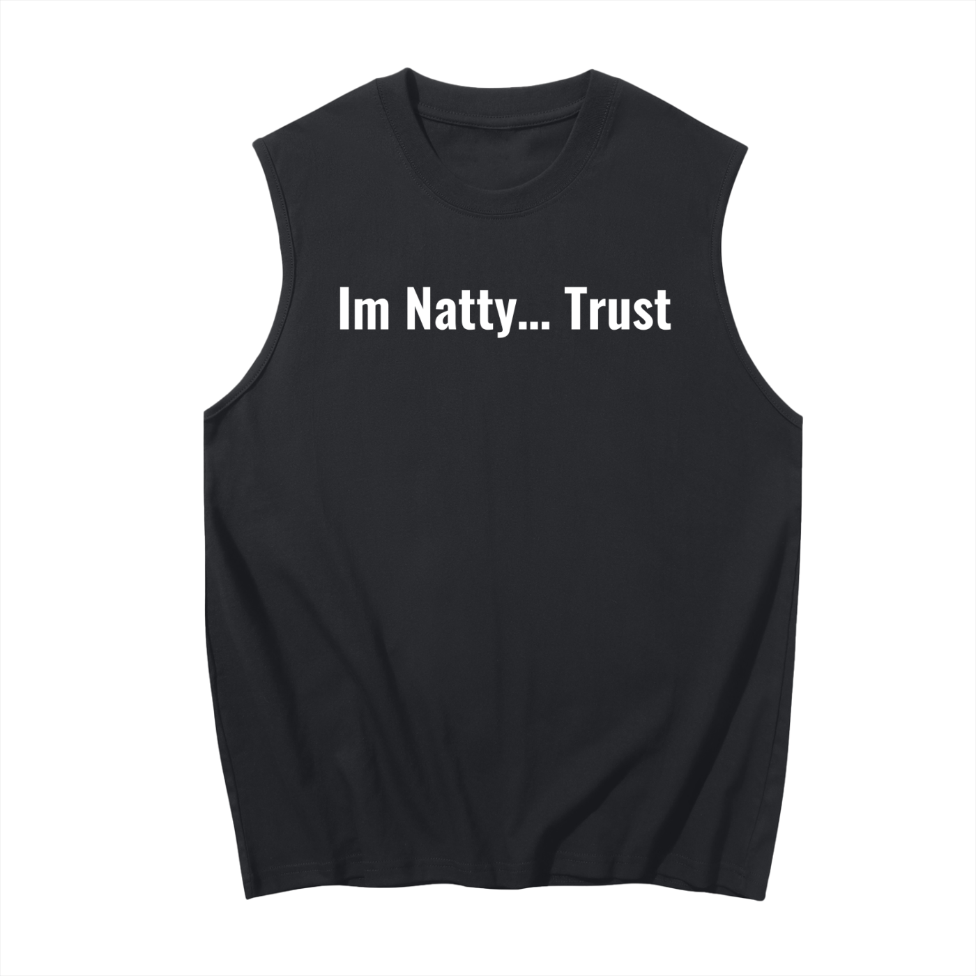 "Im Natty... trust" shirt