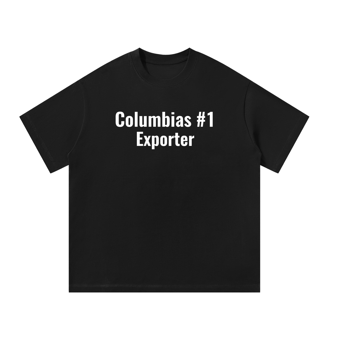 Columbias #1 exporter t-shirt